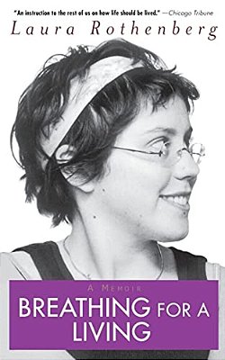 Breathing For A Living: A Memoir-..