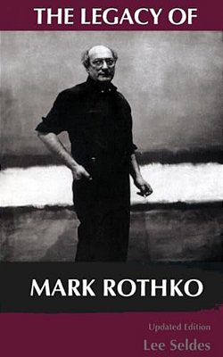 The Legacy Of Mark Rothko-..