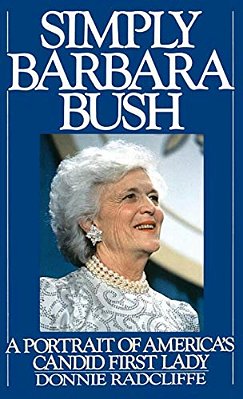 Simply Barbara Bush: A Portrait Of America's Candid First Lady-..