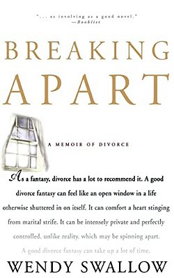 Breaking Apart: A Memoir Of Divorce-..