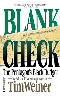 Blank Check: The Pentagon's Black Budget-..