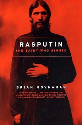 Rasputin: The Saint Who Sinned-..