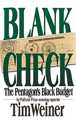 Blank Check: The Pentagon's Black Budget-..