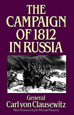 The Campaign Of 1812 In Russia-..