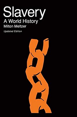 Slavery: A World History-..