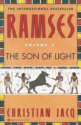 Ramses: The Son Of Light - Volume I-..