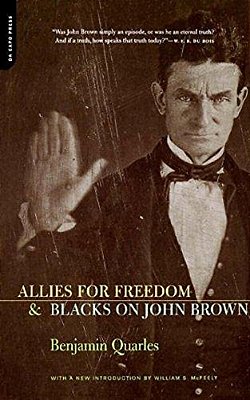 Allies For Freedom & Blacks On John Brown-..