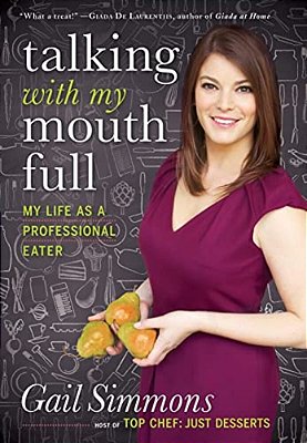 Talking With My Mouth Full: My Life As A Professional Eater-..