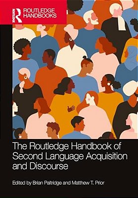 The Routledge Handbook Of Second Language Acquisition And Discourse-..