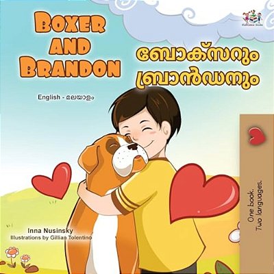 Boxer And Brandon (English Malayalam Bilingual Children's Book)-..