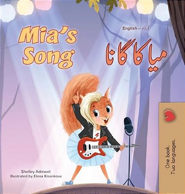 Mia's Song (English Urdu Bilingual Children's Book)-..