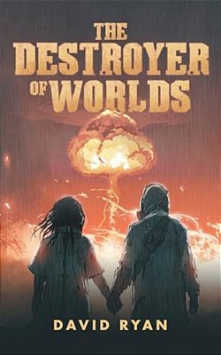 The Destroyer Of Worlds-..