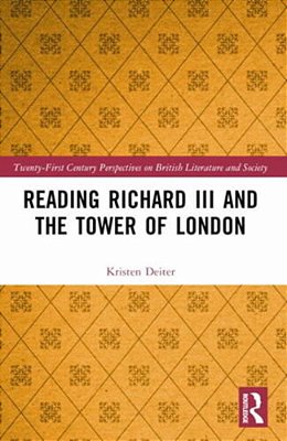 Reading Richard III And The Tower Of London-..