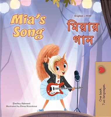 Mia's Song (English Bengali Bilingual Children's Book)-..