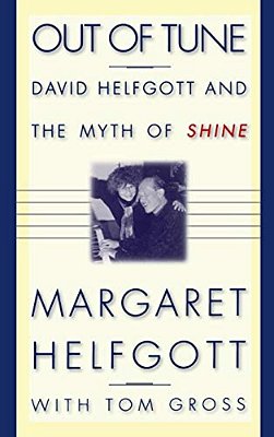 Out Of Tune: David Helfgott And The Myth Of Shine-..
