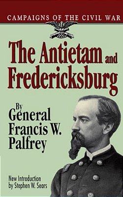 The Antietam And Fredericksburg-..