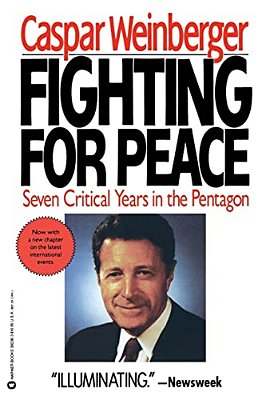Fighting For Peace: 7 Critical Years In The Pentagon-..