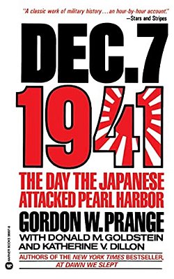 Dec. 7, 1941: The Day The Japanese Attacked Pearl Harbor-..