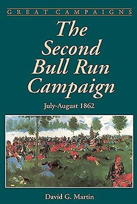 The Second Bull Run Campaign: July - August 1962-..