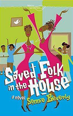 Saved Folk In The House-..