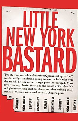 Little New York Bastard: A Memoir-..