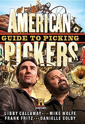 American Pickers Guide To Picking-..