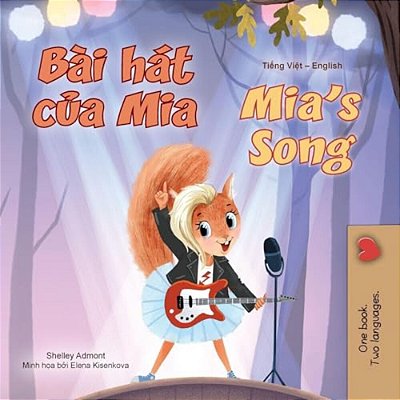 Mia's Song (Vietnamese English Bilingual Children's Book)-..