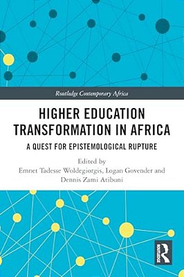 Higher Education Transformation In Africa: A Quest For Epistemological Rupture-..