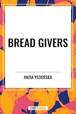 Bread Givers-..