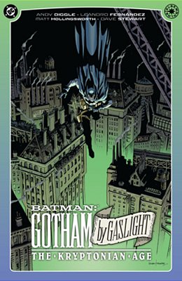 Batman: Gotham By Gaslight: The Kryptonian Age-..