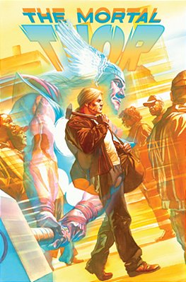 Mortal Thor Vol. 1: No Gods, No Masters-..