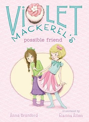 Violet Mackerel's Possible Friend-..