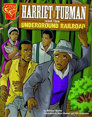 Harriet Tubman And The Underground Railroad-..