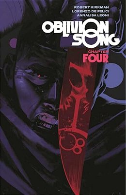 Oblivion Song By Kirkman & De Felici Volume 4-..