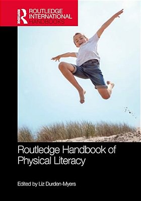 Routledge Handbook Of Physical Literacy-..