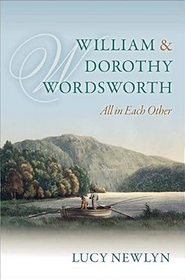 William And Dorothy Wordsworth: 'All In Each Other'-..
