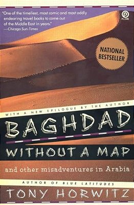 Baghdad Without A Map And Other Misadventures In Arabia-..