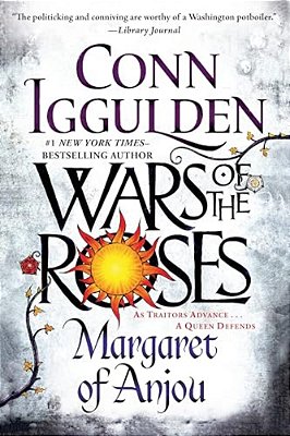 Wars Of The Roses: Margaret Of Anjou-..