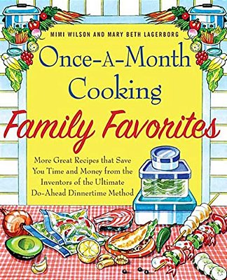 Once-A-month Cooking Family Favorites-..