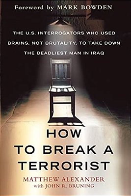 How To Break A Terrorist-..