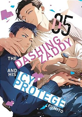 The Dashing Zaddy And His Icy Protégé 5-..