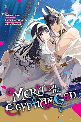 Merit And The Egyptian God, Vol. 1: Volume 1-..