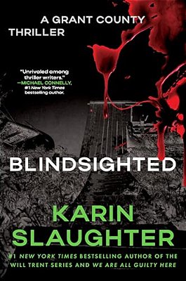 Blindsighted: The First Grant County Thriller-..
