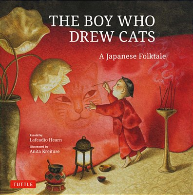 The Boy Who Drew Cats: A Japanese Folktale-..