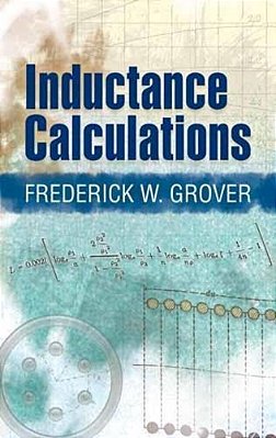 Inductance Calculations: Working Formulas And Tables-..