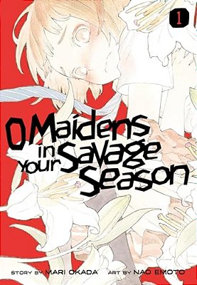 O Maidens In Your Savage Season 1-..