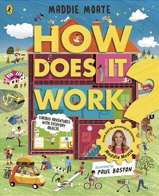 How Does It Work?: Explore Machines And Objects, From Fridges To Fire Engines!-..