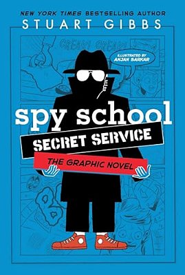 Spy School Secret Service The Graphic Novel-..