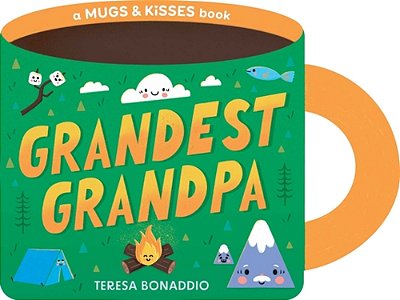Grandest Grandpa (A Mugs & Kisses Shaped Board Book For Toddlers)-..