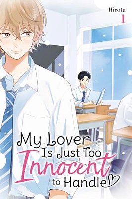 My Lover Is Just Too Innocent To Handle, Vol. 1: Volume 1-..